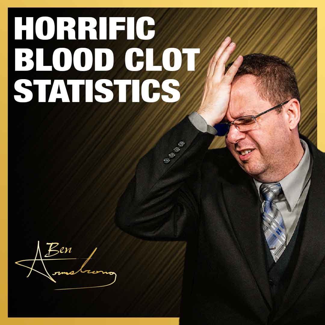 Horrific Blood Clot Statistics after the Jab