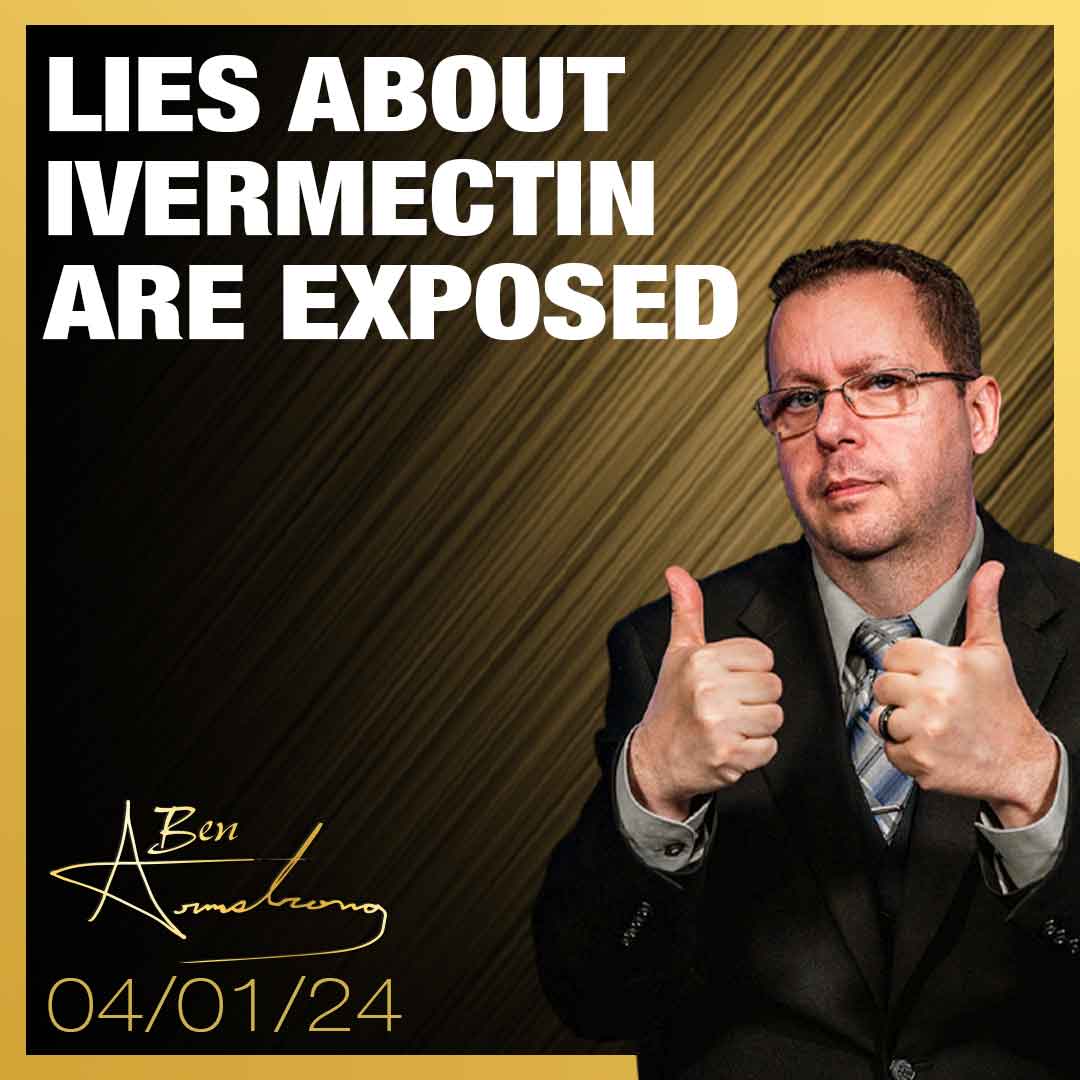 The Government’s Lies About Ivermectin Are Exposed 