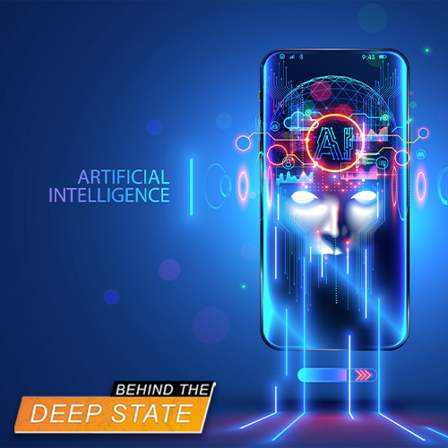 How the Deep State is Using Artificial Intelligence to Brainwash Children, Control Elections, and Surveil the World