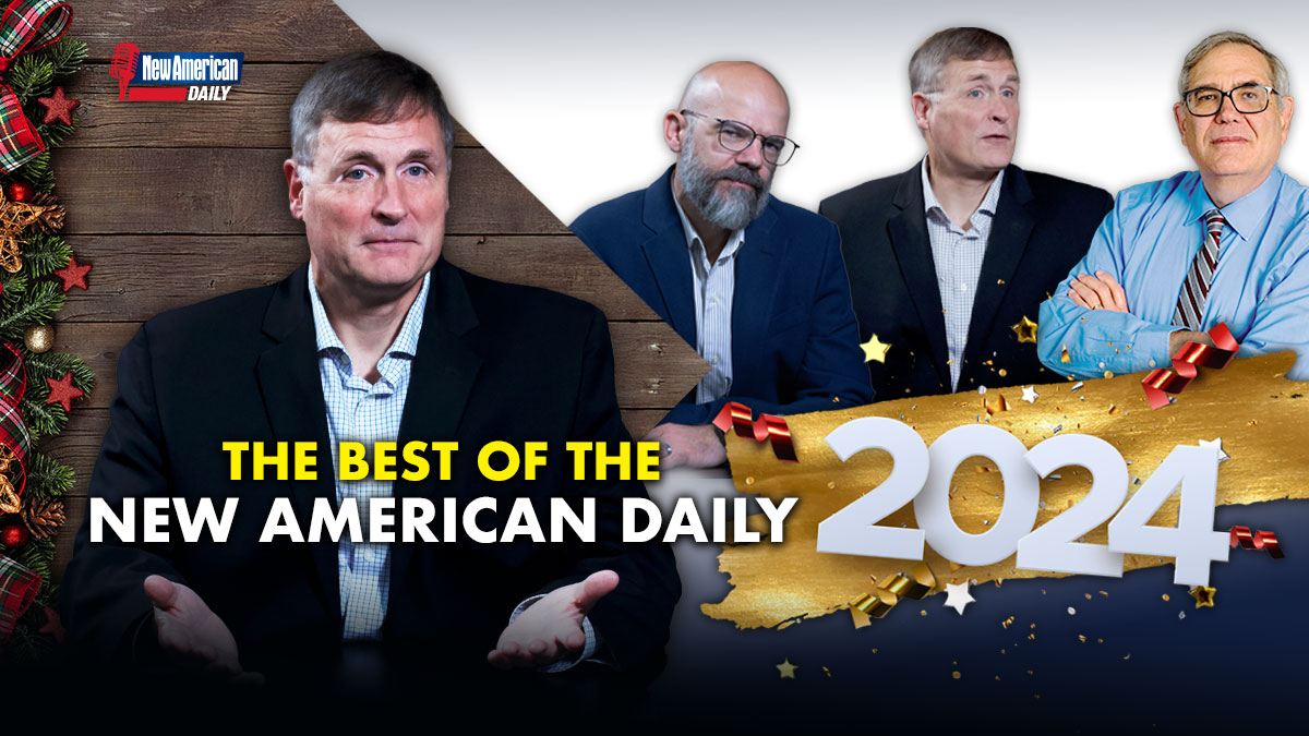 The Best of The New American Daily 2024 