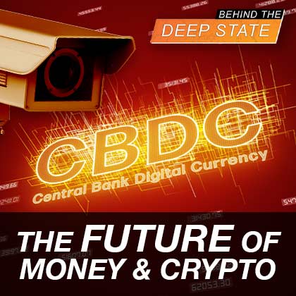 CBDCs Already Here? The Future of Money and Crypto