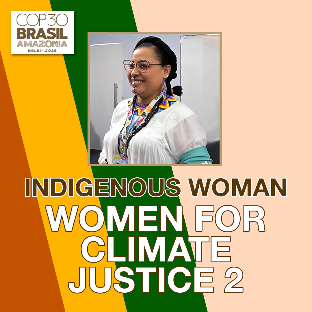 How Indigenous Women are Being Turned into Climate Activists