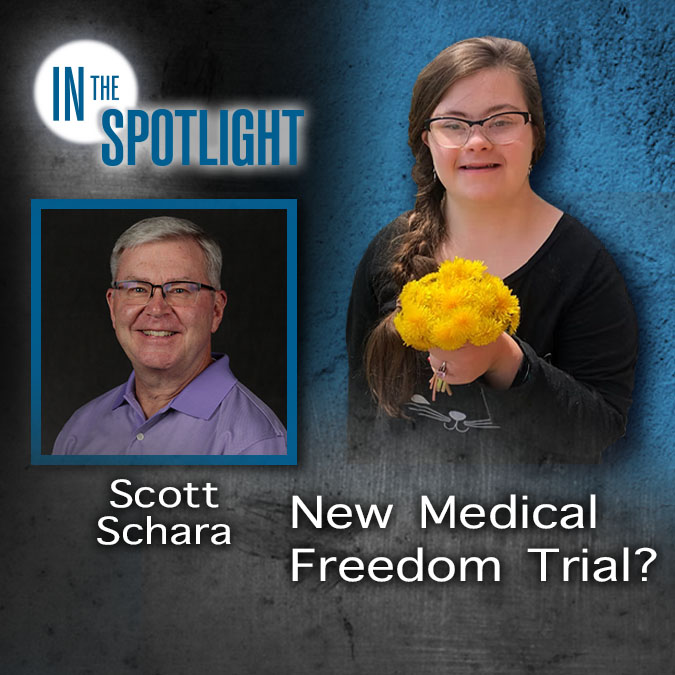 Scott Schara: New Medical Freedom Trial may be on the Horizon