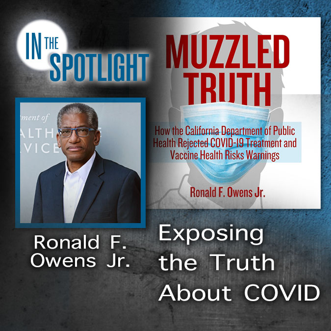 Ronald F. Owens, Jr.: Exposing the Truth about Covid Ronald F. Owens, Jr.: Exposing the Truth about Covid