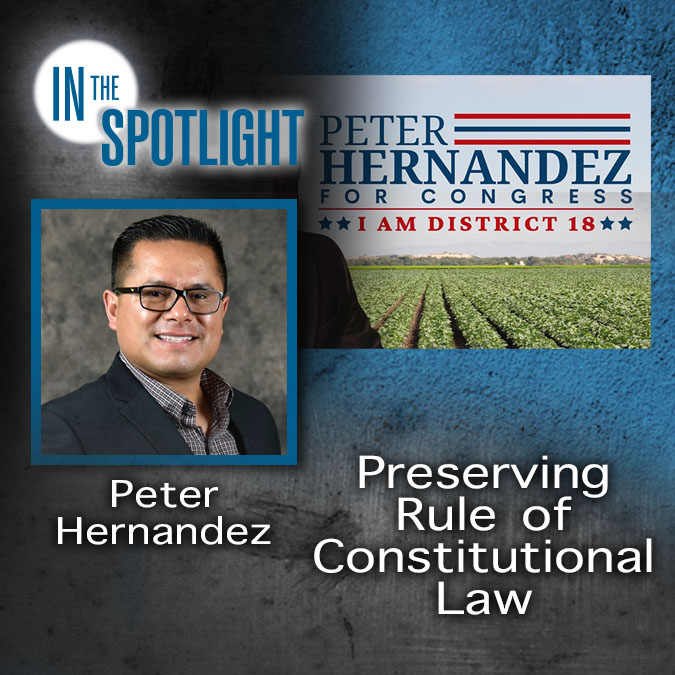 Peter Hernandez: Preserving Rule of Constitutional Law at the County Level