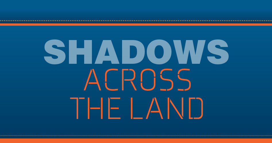 Shadows Across the Land