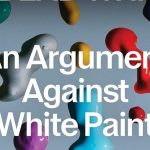 Book Award Winner Complains About White Paint Because of Its “Purity” and “Cleanliness”
