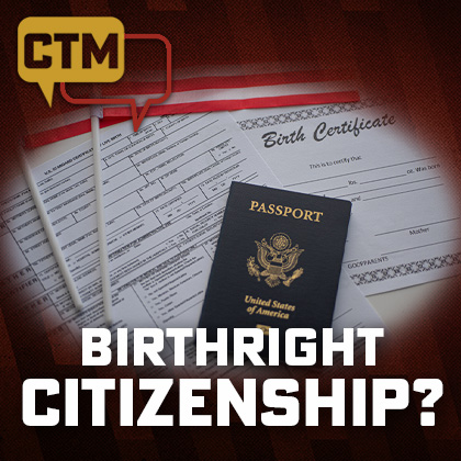 Congress Can Fix Birthright Citizenship Idiocy Without Constitutional Amendment episode artwork