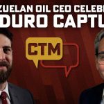 Venezuelan Oil CEO Celebrates Maduro Capture, Warns US to Stay on Guard