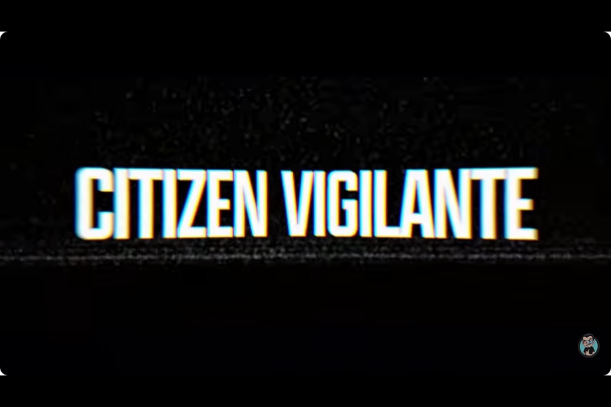 Banned in Germany and Canned by Critics, Is “Citizen Vigilante” Terrifying Globalists?