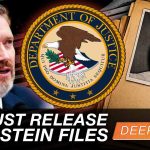 DOJ Must Release ALL Epstein Files or Face Criminal Liability, Rep. Massie Warns
