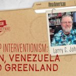 Former CIA Analyst Larry Johnson on Trump’s Interventionism in Iran, Venezuela, and Greenland