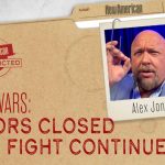 Infowars Closed Down But The Fight Continues … Bigger Than Ever