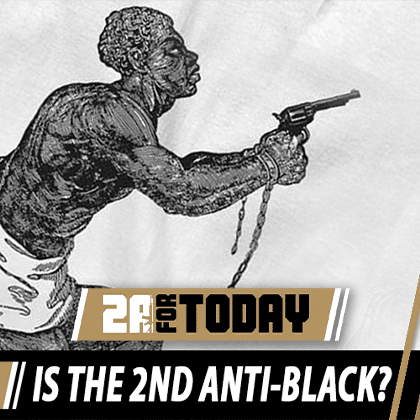 Is the 2ND Anti-BLACK? | 2A For Today