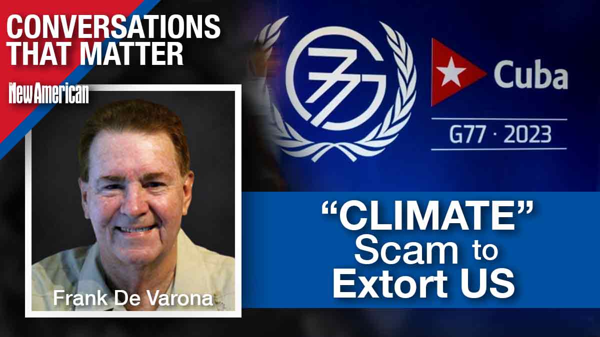 UN Dictator Alliance Led by Cuba Using “Climate” Scam to Extort US