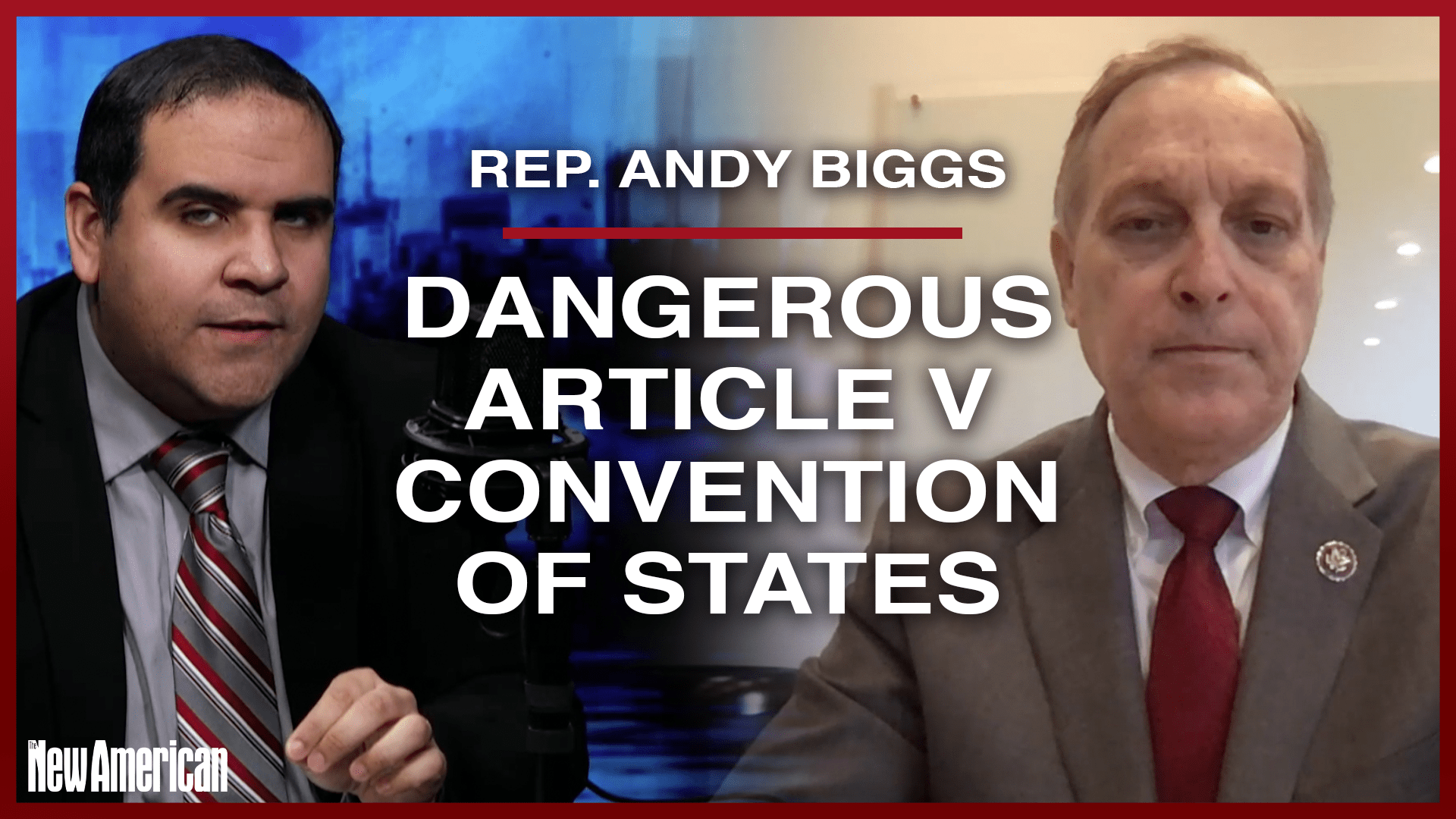 Congressman Biggs on Why an Article V Convention of States or Con-Con Would Be Dangerous   