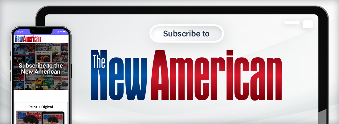 Subscribe to The New American