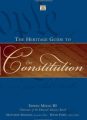 A Look at the Heritage Guide to the U.S. Constitution