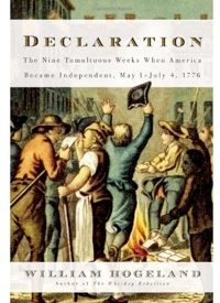 William Hogeland’s Declaration: A Review