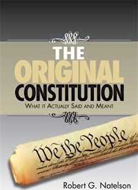 The Original Constitution: Roadmap to Restoration