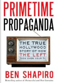 “Primetime Propaganda” Interview Clips Confirm Hollywood’s Liberal Bias