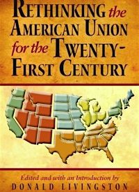 Book Review: Rethinking the American Union for the 21st Century