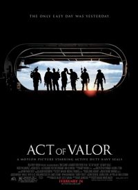 “Act of Valor” Film: Navy SEALs Target Suicide-Bomber Plot