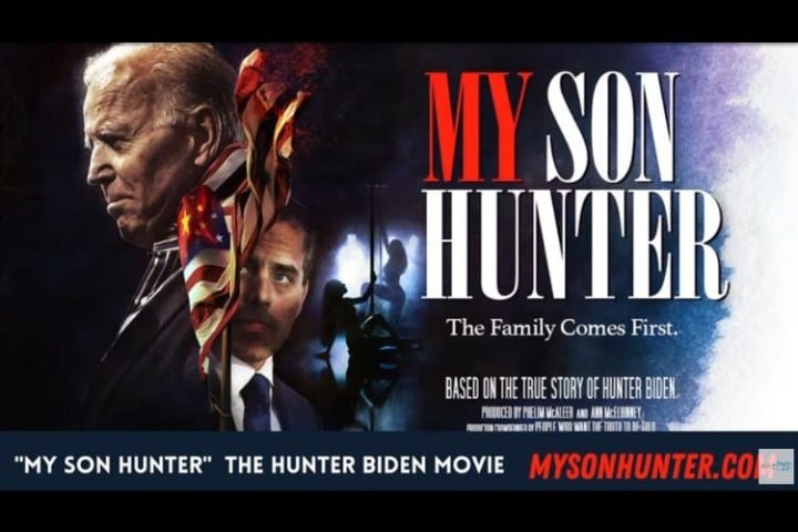 “My Son Hunter,” the Movie: The Real Story of the Biden Corruption