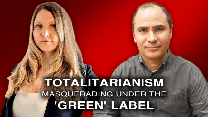 Totalitarianism Masquerading Under The ‘Green’ Label
