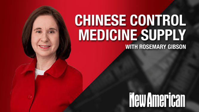 Protecting US From Chinese Communist Control of Medicine Supply