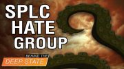 SPLC: Deep State Tentacle for Sliming Christians, Conservatives