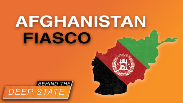 Afghan “Fiasco” is Deep State Plot, NOT Stupidity