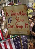 “A Republic, if You Can Keep It”