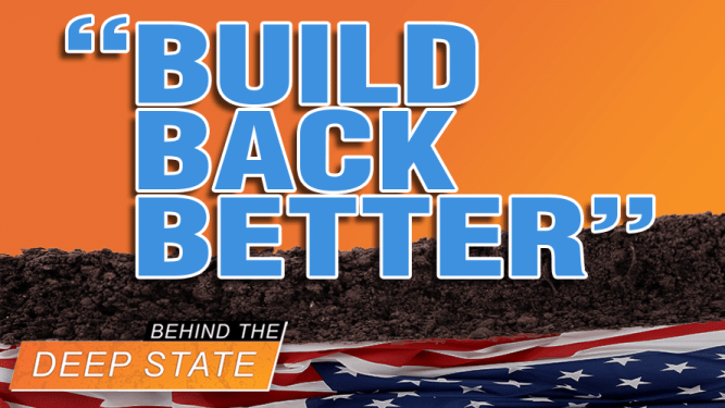 “Build Back Better” Bill Will BURY America
