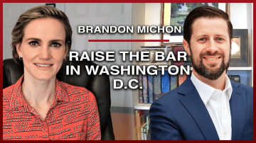 Brandon Michon: Raise the Bar in Washington, D.C.