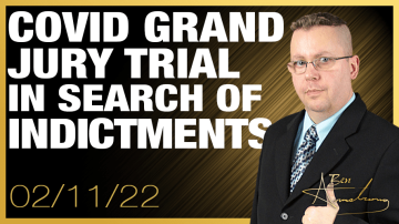 Public Grand Jury Trial of Covid Crimes and Lies in Search of True Indictments