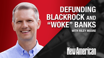 West Virginia Leads States Defunding BlackRock & “Woke” Banks