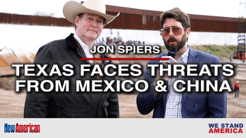 Jon Spiers Says Texas Faces Threats From Both Mexico and Communist China