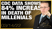 CDC Data Shows 84% Increase in Death of Millennials After the Vaccine Mandate!