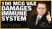 Pfizer Docs Show Moderna 100 mcg Vaccine Damages Immune System