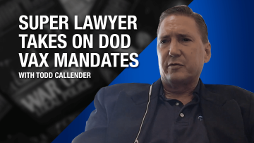 Super Lawyer Takes on DOD Vax Mandates, Explores Patents on HUMANS