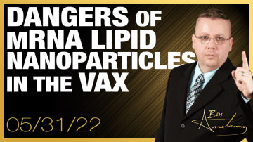 The True Dangers of mRNA Lipid Nanoparticles in the Vaccine