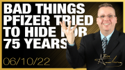All The Bad Things Pfizer Knew But Tried To Hide For 75 Years