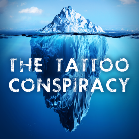 The Tattoo Conspiracy