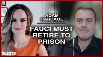 Adam Hardage: Fauci Must Retire to Prison 