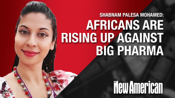 Africans Rising Up Against Big Pharma & World Government: CHD-Africa’s Shabnam Mohamed