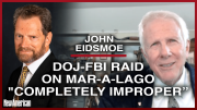 DOJ-FBI Raid on Mar-a-Lago “Completely Improper” – Prof. Eidsmoe