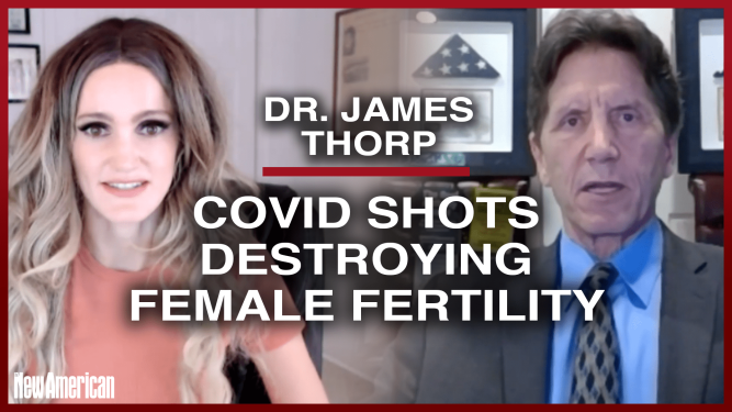 Dr. James Thorp: Covid Shots Destroying Female Fertility, Harming Babies