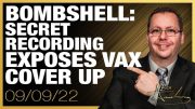 BOMBSHELL: Secret Recording Exposes Vaccine Coverup by Israeli Ministry of Health