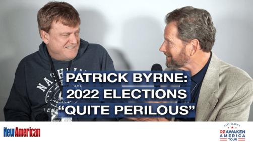 Patrick Byrne: 2022 Elections “Quite Perilous”